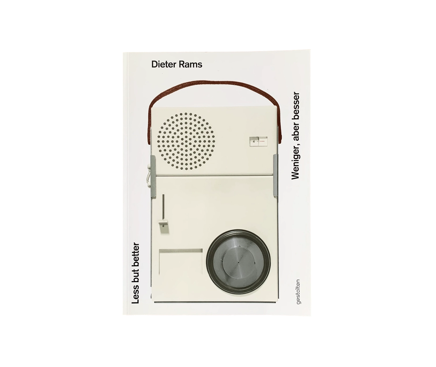Gestalten Dieter Rams. Less But Better